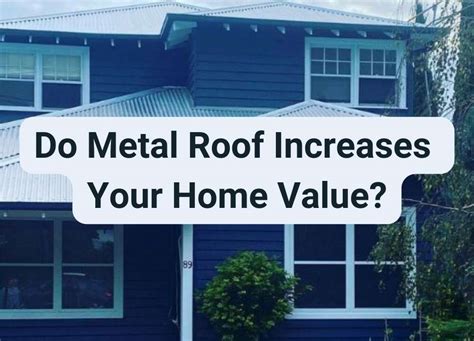 does a metal roof add value to a house|roof replacement return on investment.